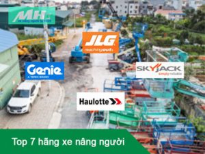 Top 7 các hãng xe nâng người